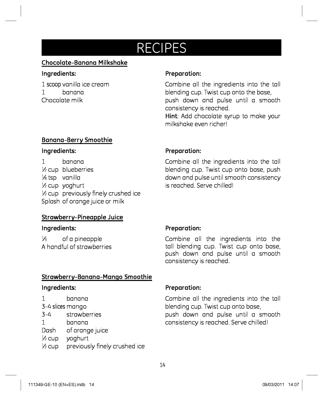 GE 898679 manual Chocolate-Banana Milkshake Ingredients, Banana-Berry Smoothie Ingredients, recipes, Preparation 