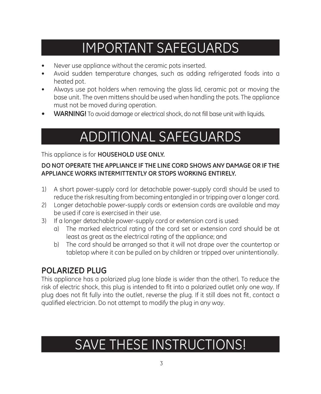 GE 898680 manual Additional Safeguards, This appliance is for Household USE only 