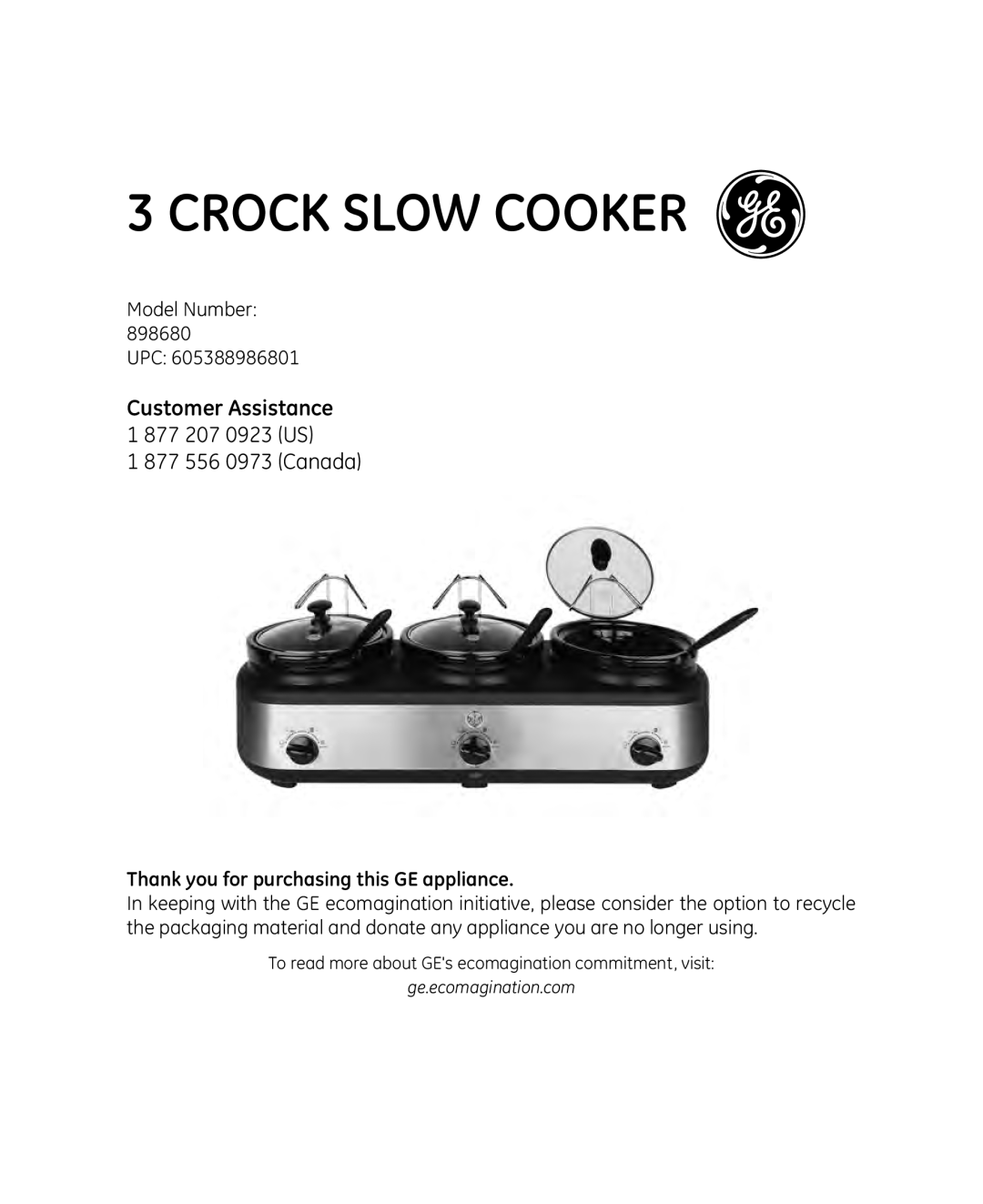 GE 898680 manual Customer Assistance 1 877 207 0923 US, Thank you for purchasing this GE appliance, Crock Slow Cooker 