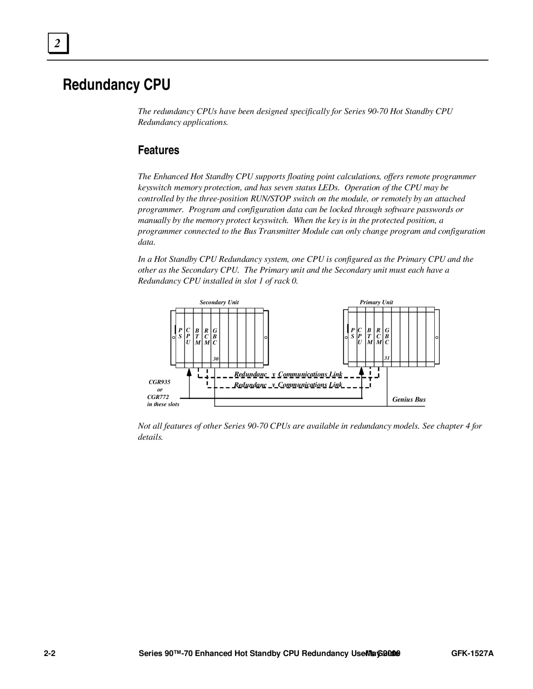 GE 90-70 manual Redundancy CPU, Features 