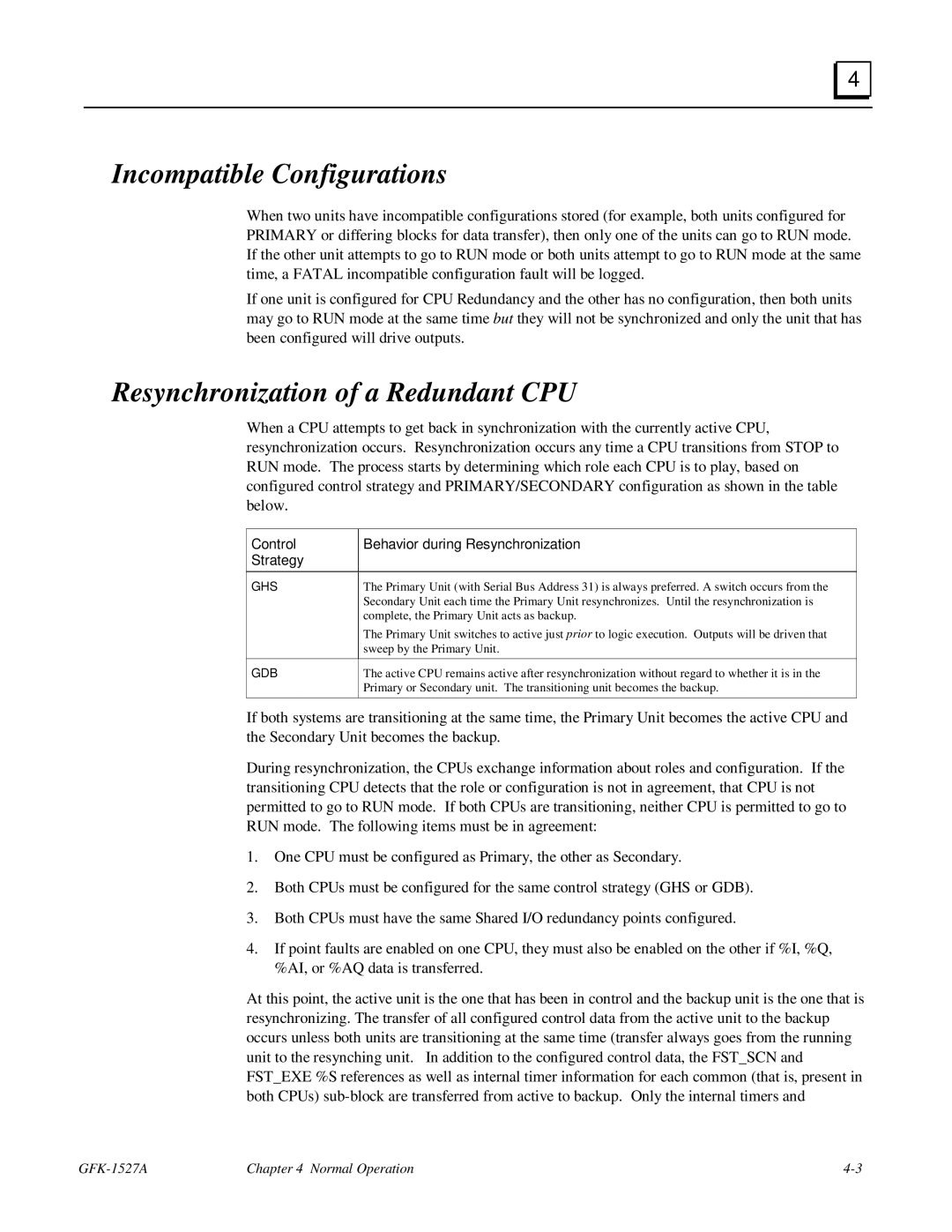 GE 90-70 manual Incompatible Configurations, Resynchronization of a Redundant CPU 