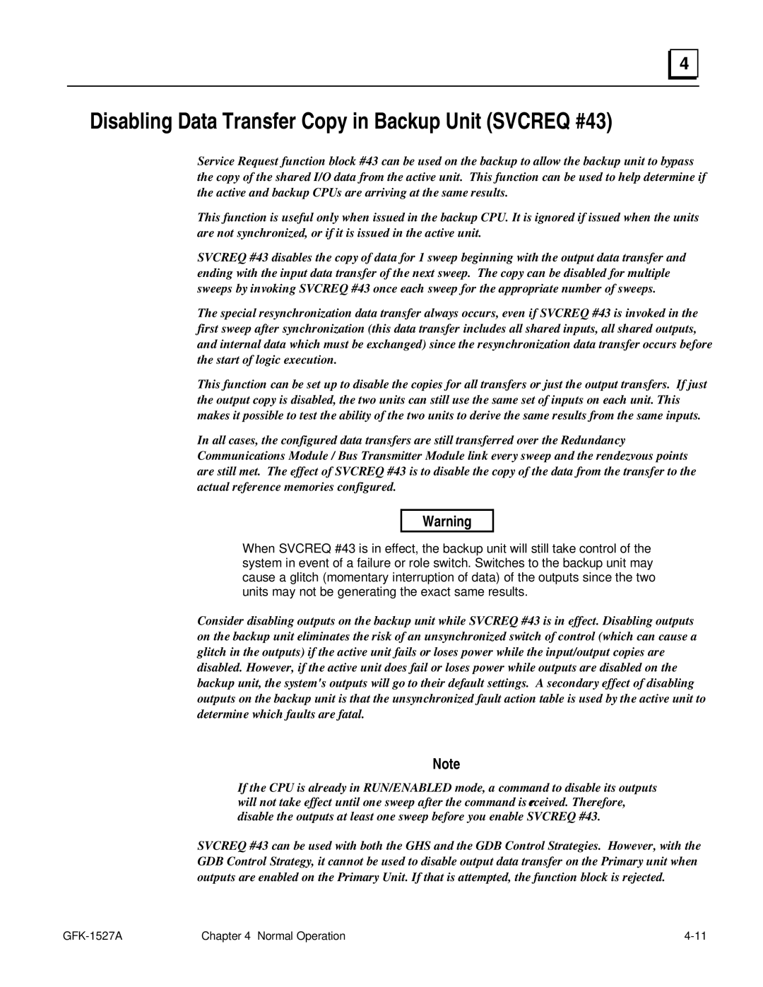 GE 90-70 manual Disabling Data Transfer Copy in Backup Unit Svcreq #43 