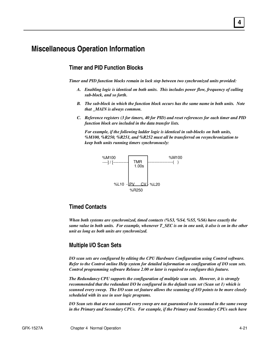 GE 90-70 manual Miscellaneous Operation Information, Timer and PID Function Blocks, Timed Contacts, Multiple I/O Scan Sets 