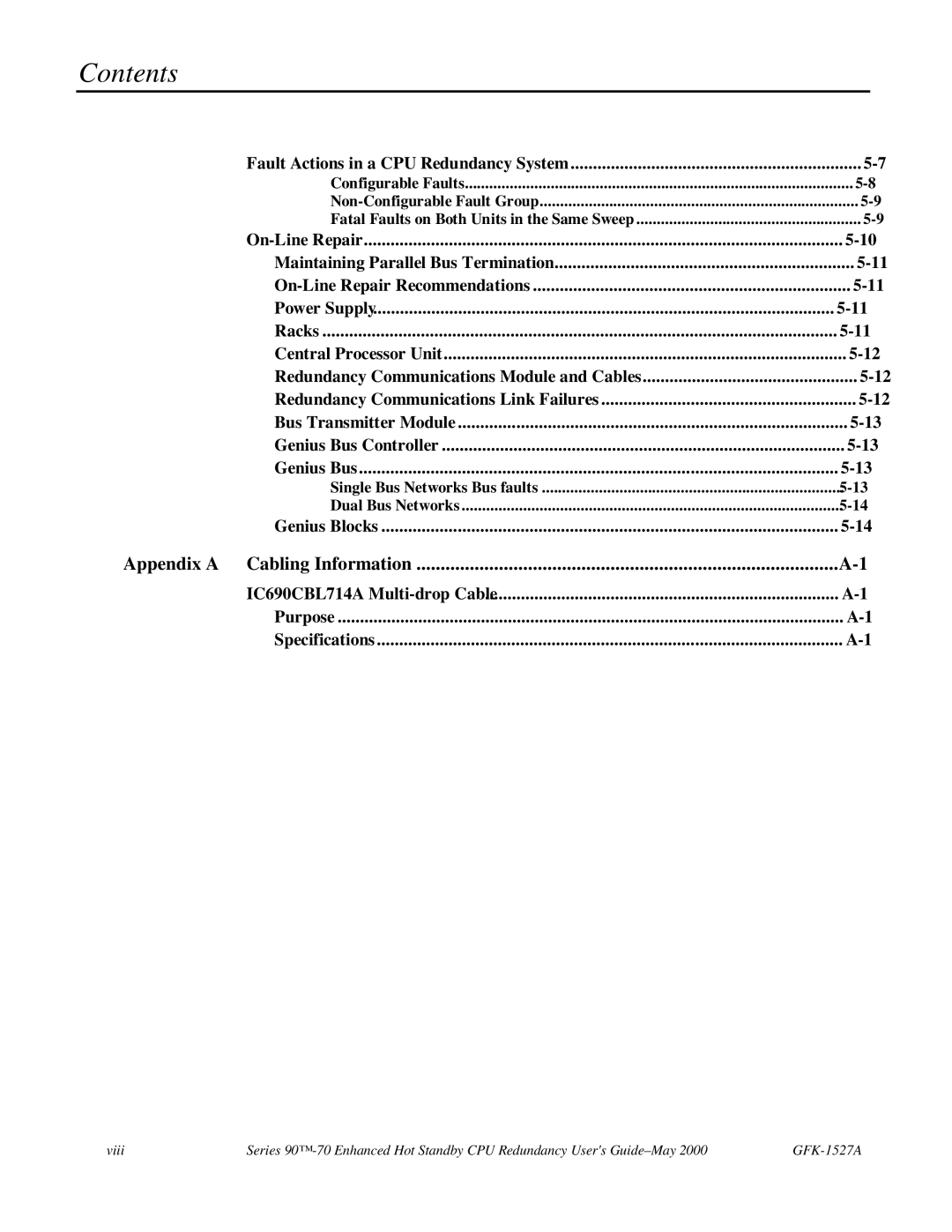 GE 90-70 manual Appendix a Cabling Information 