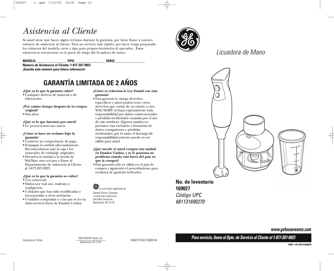 GE 681131690270, 9100170000144 warranty Asistencia al Cliente, Garantía Limitada DE 2 Años 