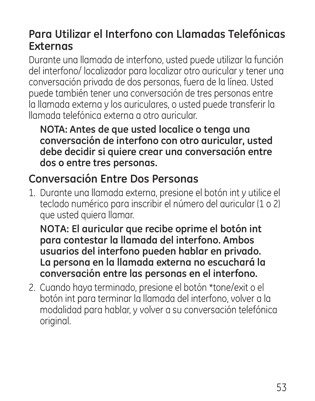 GE 00018, 9115 manual Para Utilizar el Interfono con Llamadas Telefónicas Externas, Conversación Entre Dos Personas 