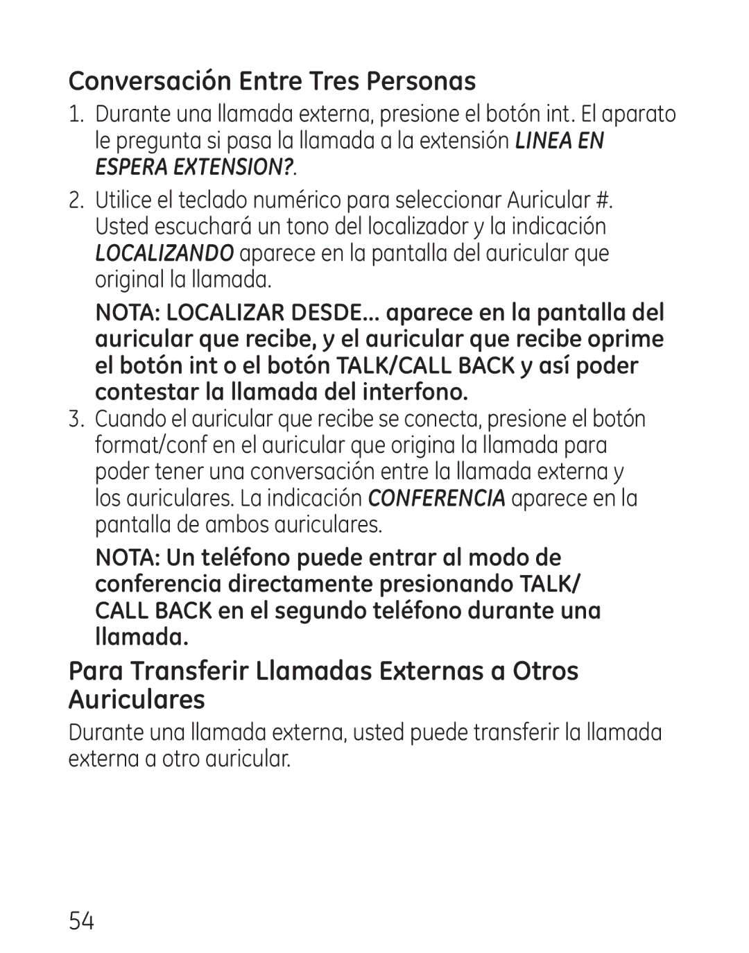 GE 9115, 00018 manual Conversación Entre Tres Personas, Para Transferir Llamadas Externas a Otros Auriculares 