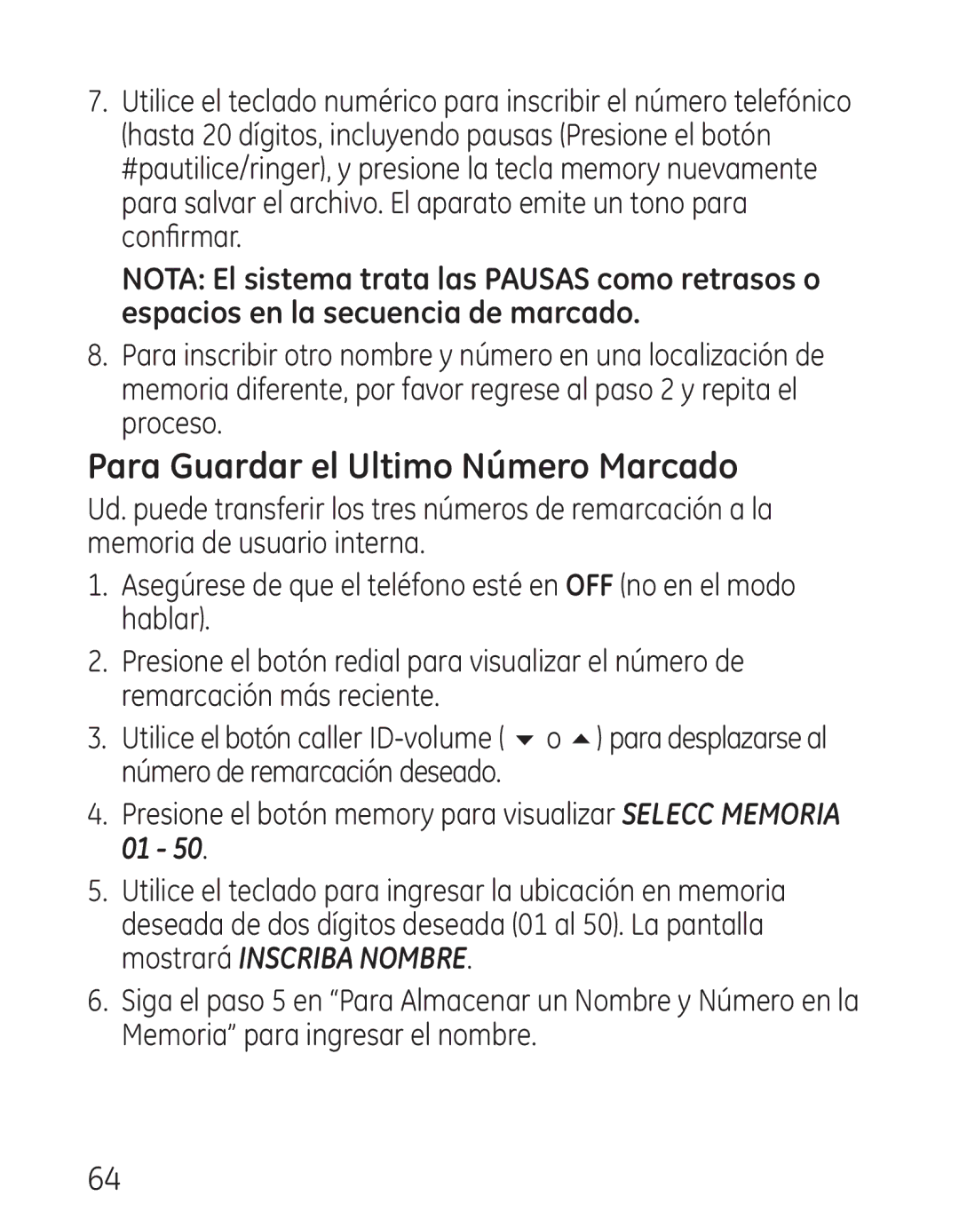 GE 9115, 00018 manual Para Guardar el Ultimo Número Marcado 