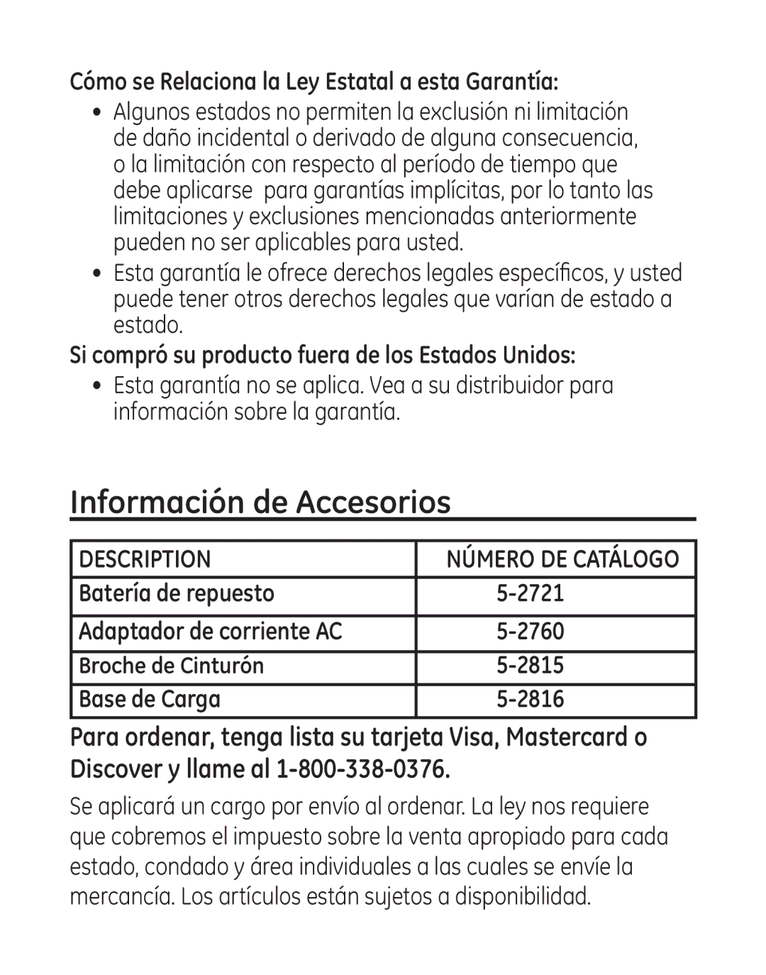 GE 9115, 00018 manual Información de Accesorios, Cómo se Relaciona la Ley Estatal a esta Garantía, 2815 