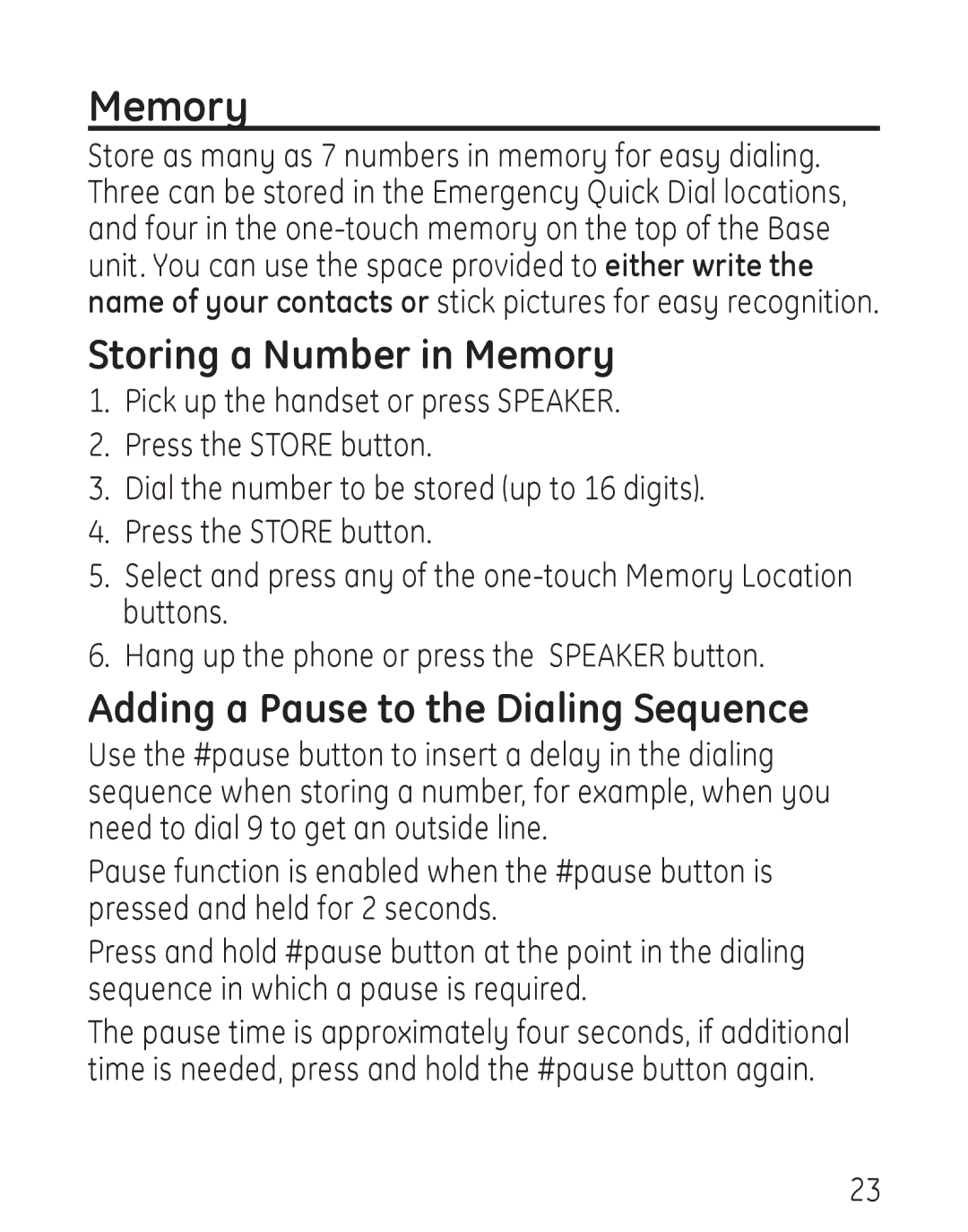 GE 00019317, 958 manual Storing a Number in Memory, Adding a Pause to the Dialing Sequence 