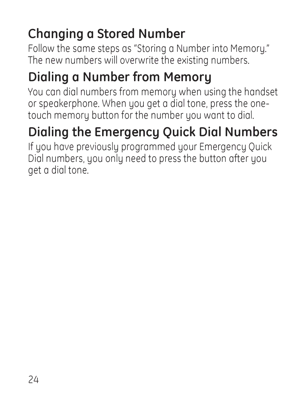 GE 958, 00019317 manual Changing a Stored Number, Dialing a Number from Memory, Dialing the Emergency Quick Dial Numbers 