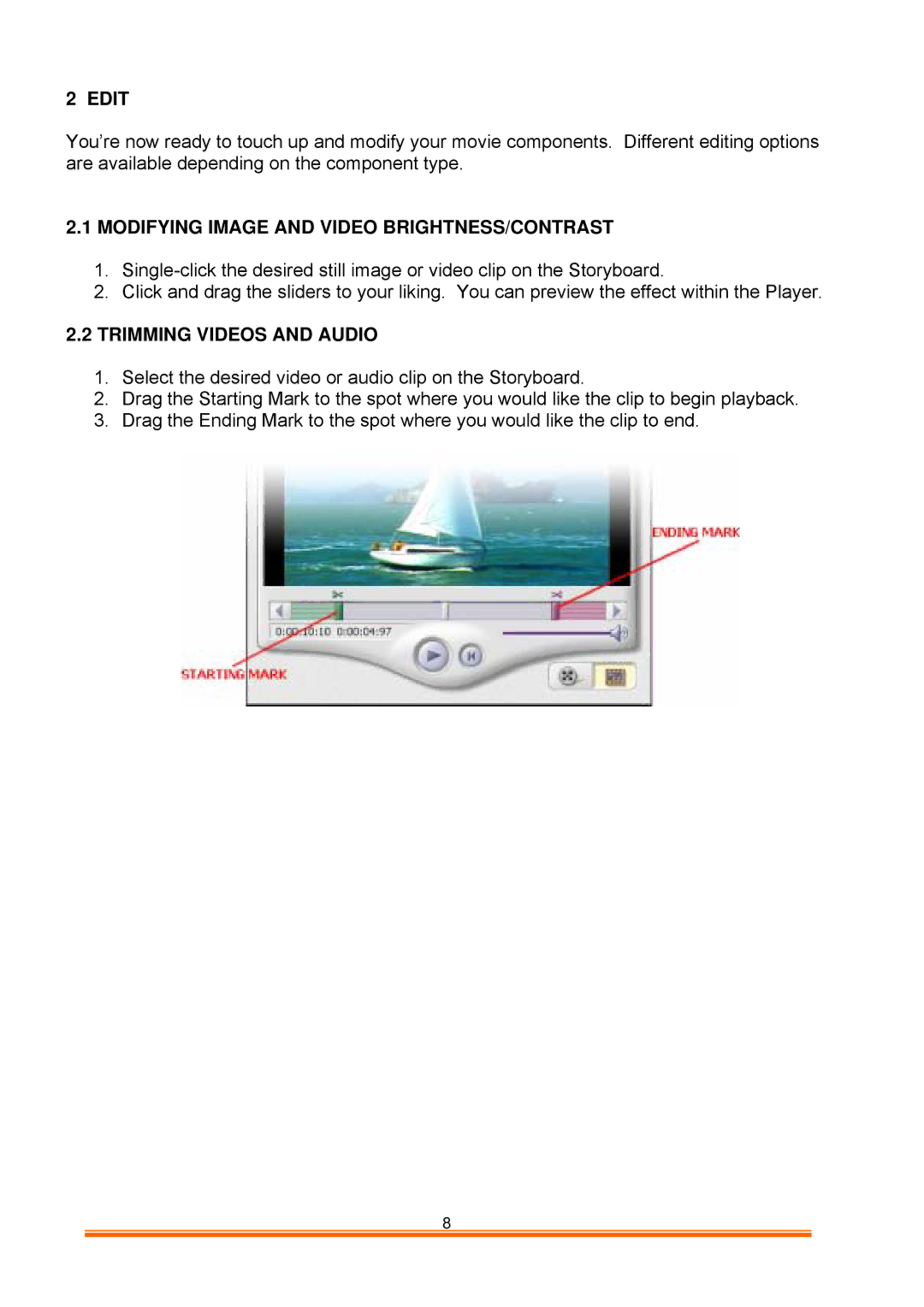 GE 98063 instruction manual Edit, Modifying Image and Video BRIGHTNESS/CONTRAST, Trimming Videos and Audio 