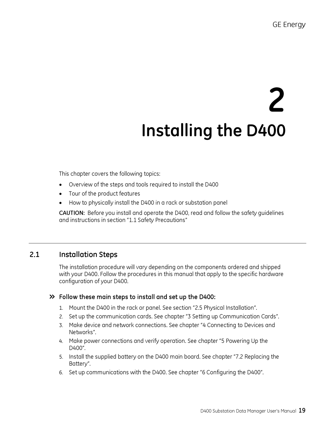 GE 994-0089 user manual Installing the D400, Installation Steps, » Follow these main steps to install and set up the D400 