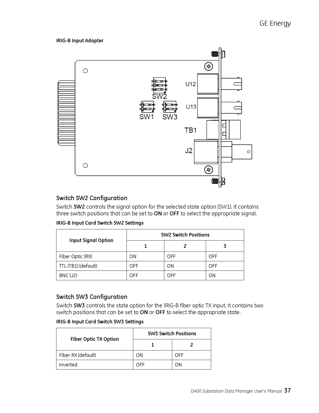 GE 994-0089 user manual Switch SW2 Configuration, Switch SW3 Configuration, IRIG-B Input Adapter 