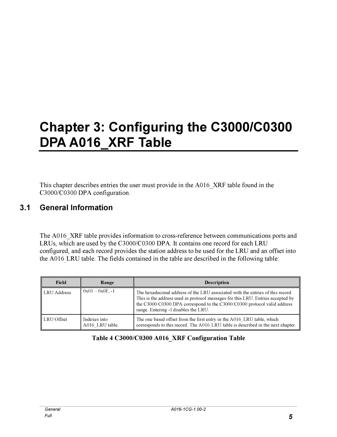 GE A016-1CG manual Configuring the C3000/C0300 DPA A016XRF Table, C3000/C0300 A016XRF Configuration Table 