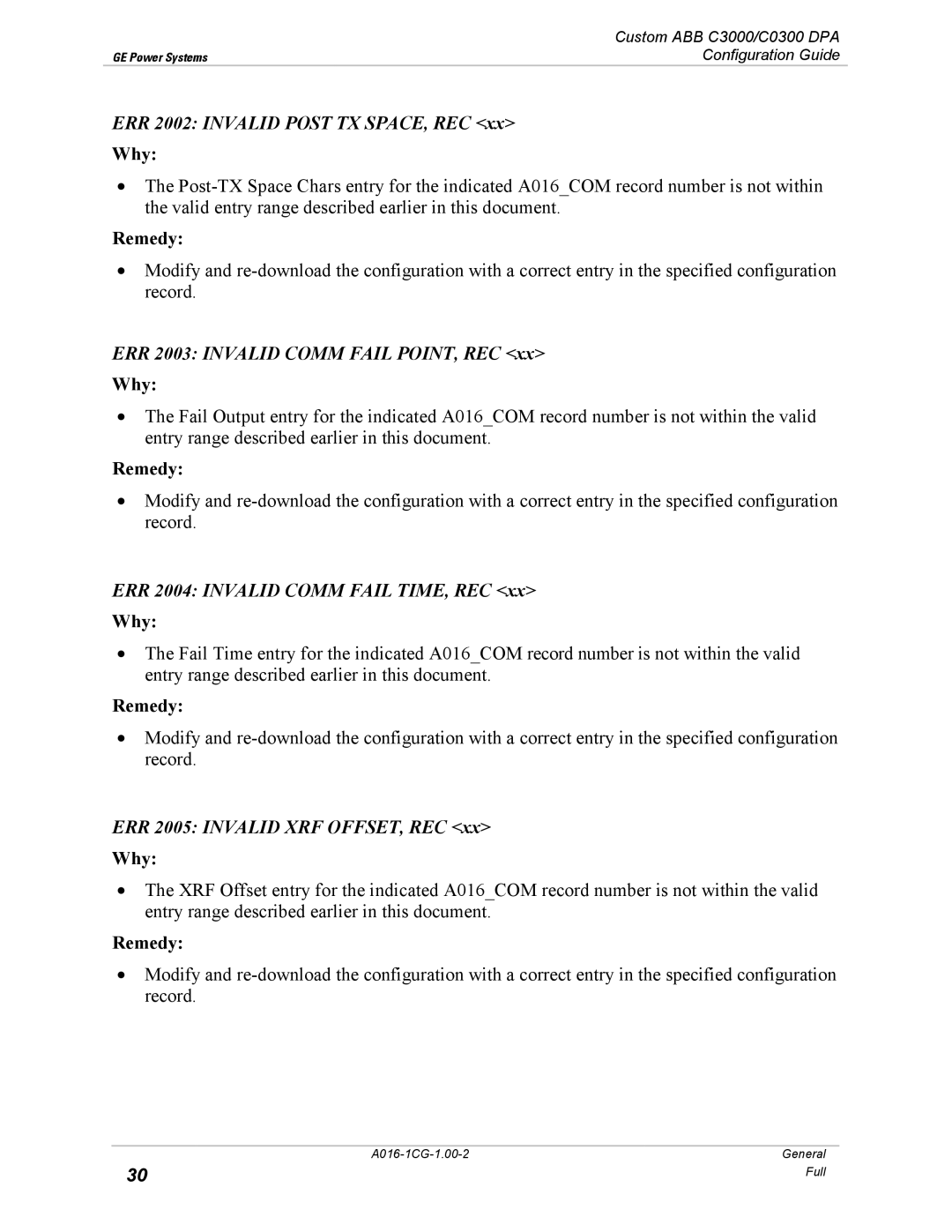 GE A016-1CG ERR 2002 Invalid Post TX SPACE, REC, ERR 2003 Invalid Comm Fail POINT, REC, ERR 2005 Invalid XRF OFFSET, REC 