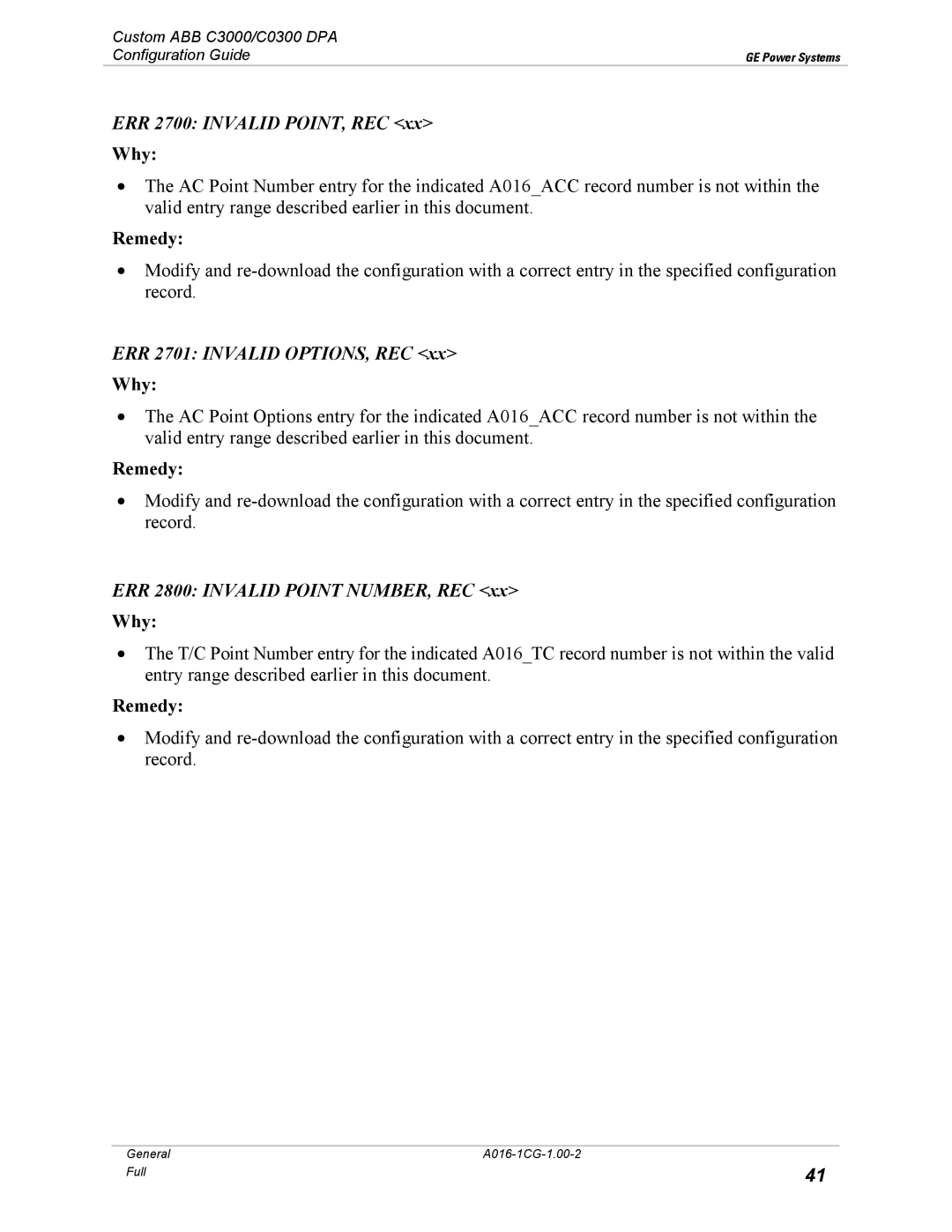 GE A016-1CG manual ERR 2700 Invalid POINT, REC, ERR 2701 Invalid OPTIONS, REC, ERR 2800 Invalid Point NUMBER, REC 