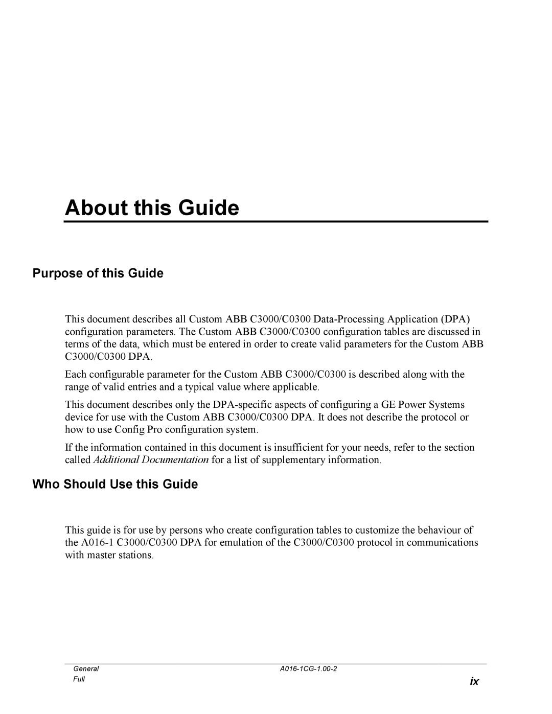 GE A016-1CG manual About this Guide, Purpose of this Guide 