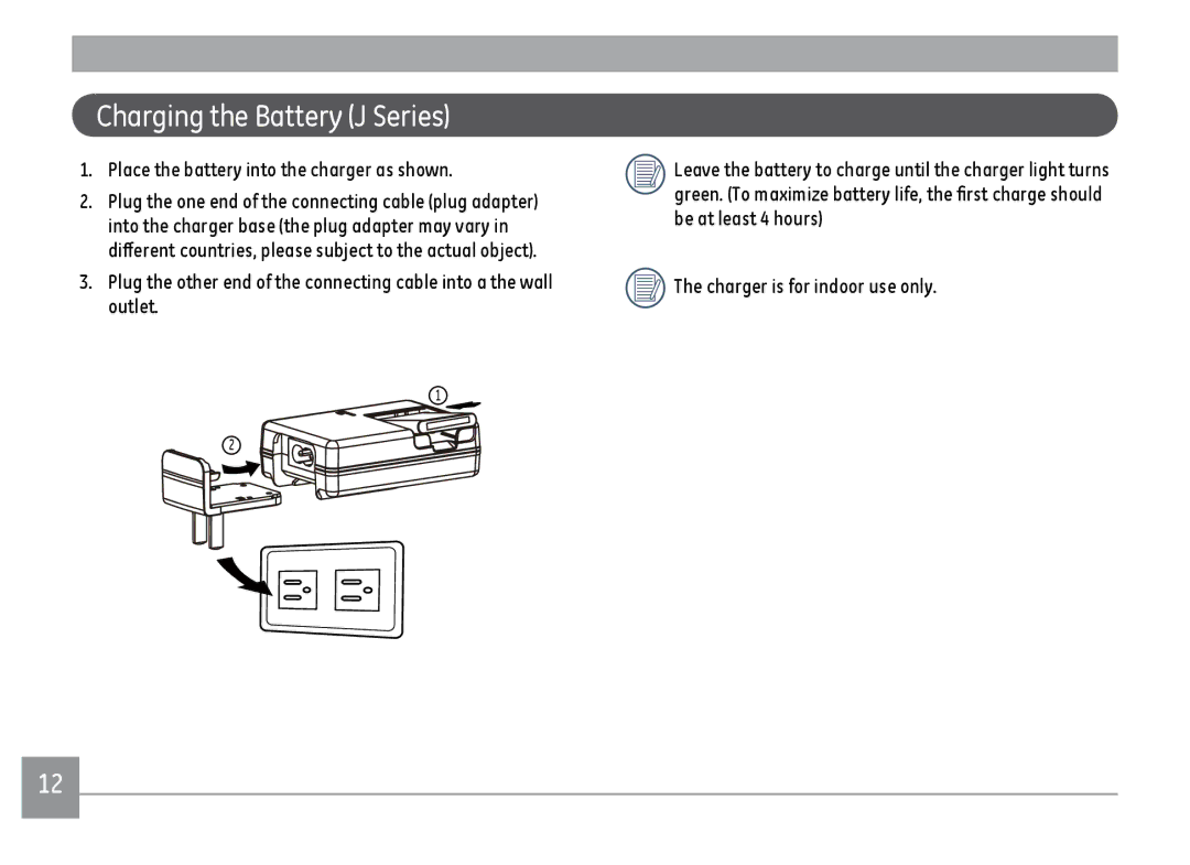 GE A1455RD, A1455SL, A1455BK user manual Charging the Battery J Series, Place the battery into the charger as shown 