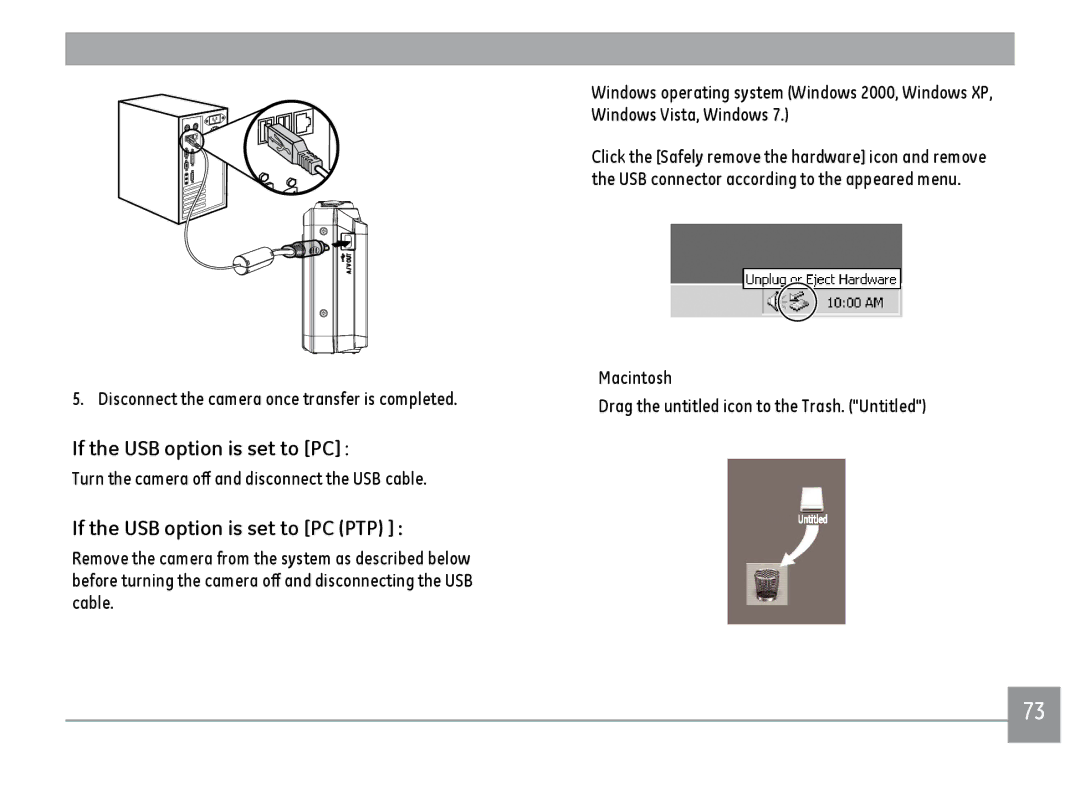 GE A1455SL, A1455RD, A1455BK If the USB option is set to PC PTP, Disconnect the camera once transfer is completed 