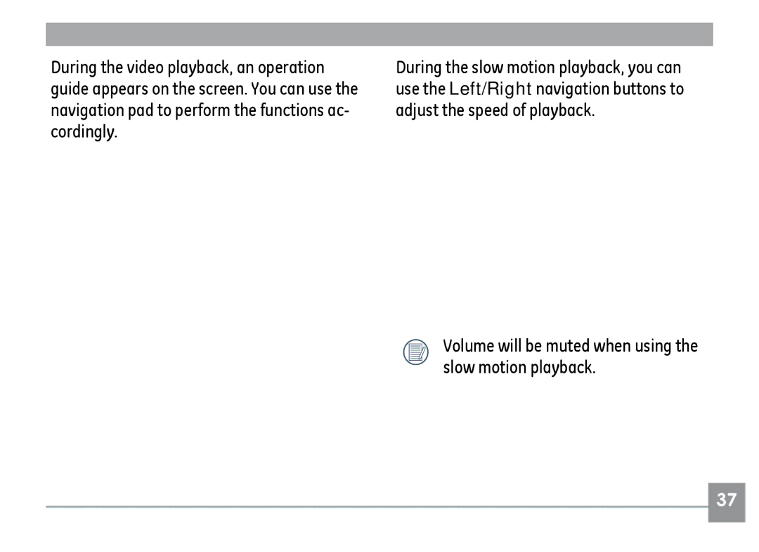 GE A730, A830 manual Volume will be muted when using the slow motion playback 