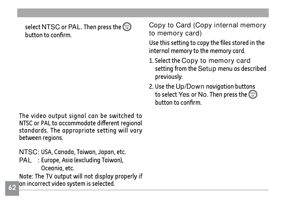 GE A830, A730 manual Select Ntsc or PAL. Then press Button to confirm, Copy to Card Copy internal memory to memory card 