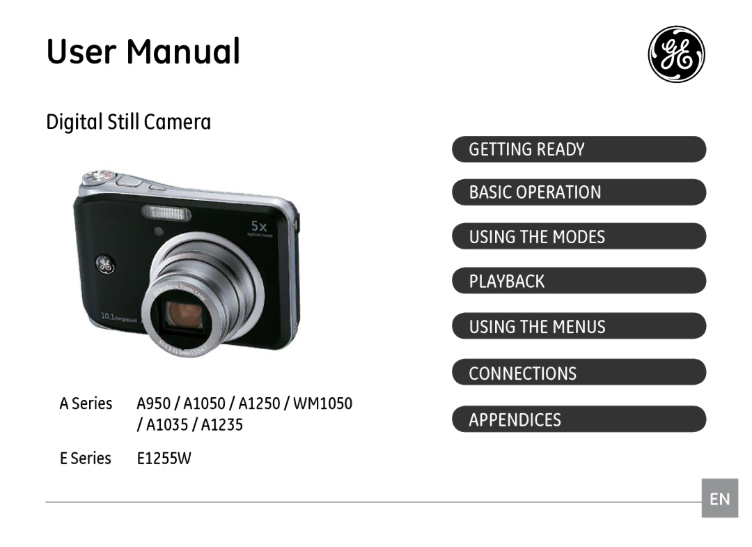 GE A950PK, A950RD, A950SL, E-1255W, A950-BK, A1235SL, A1235PK user manual Digital Still Camera, A950 / A1050 / A1250 / WM1050 