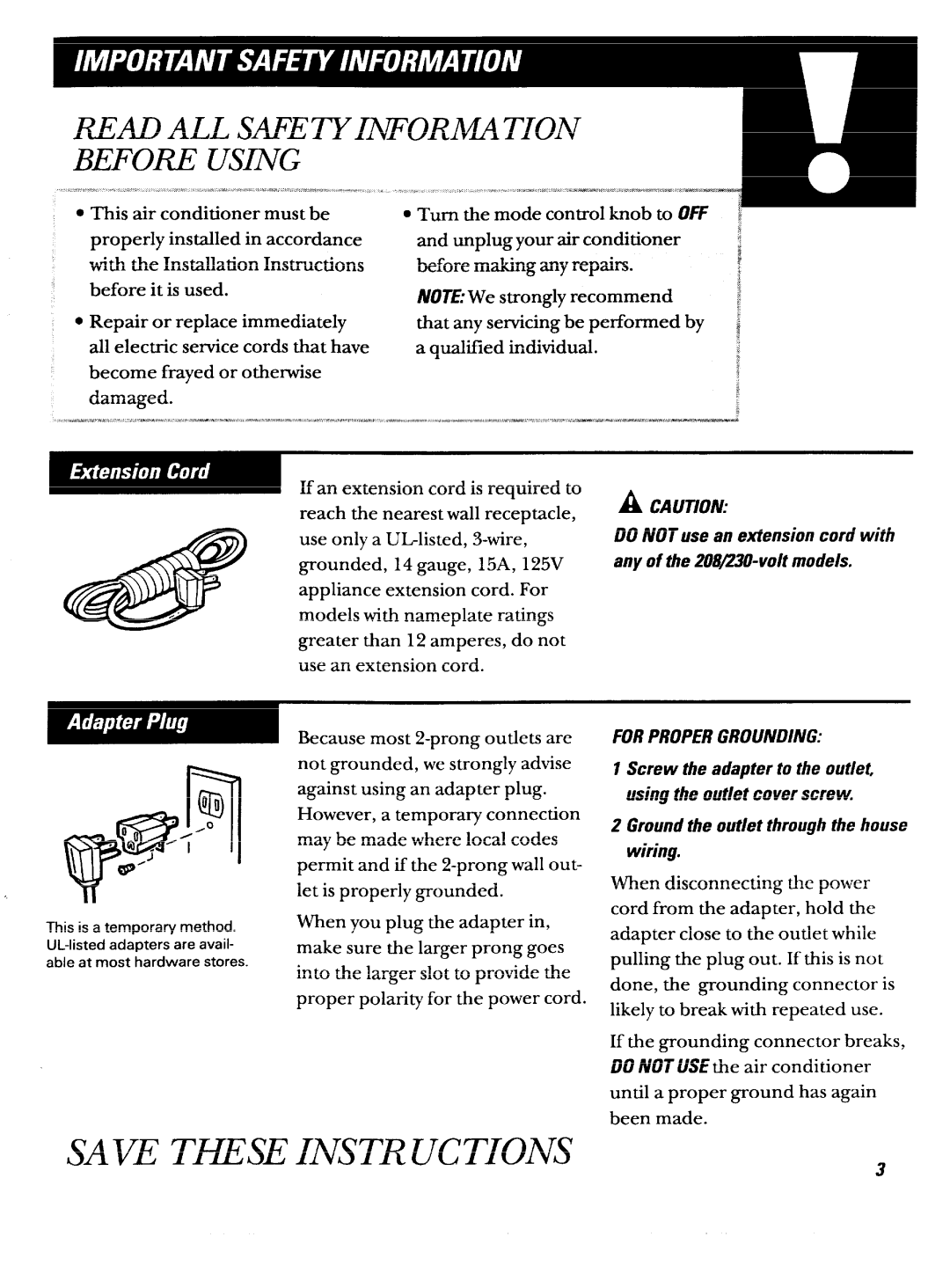 GE ABN12 operating instructions For Propergrounding, Groundthe outlet throughthe house wiring 