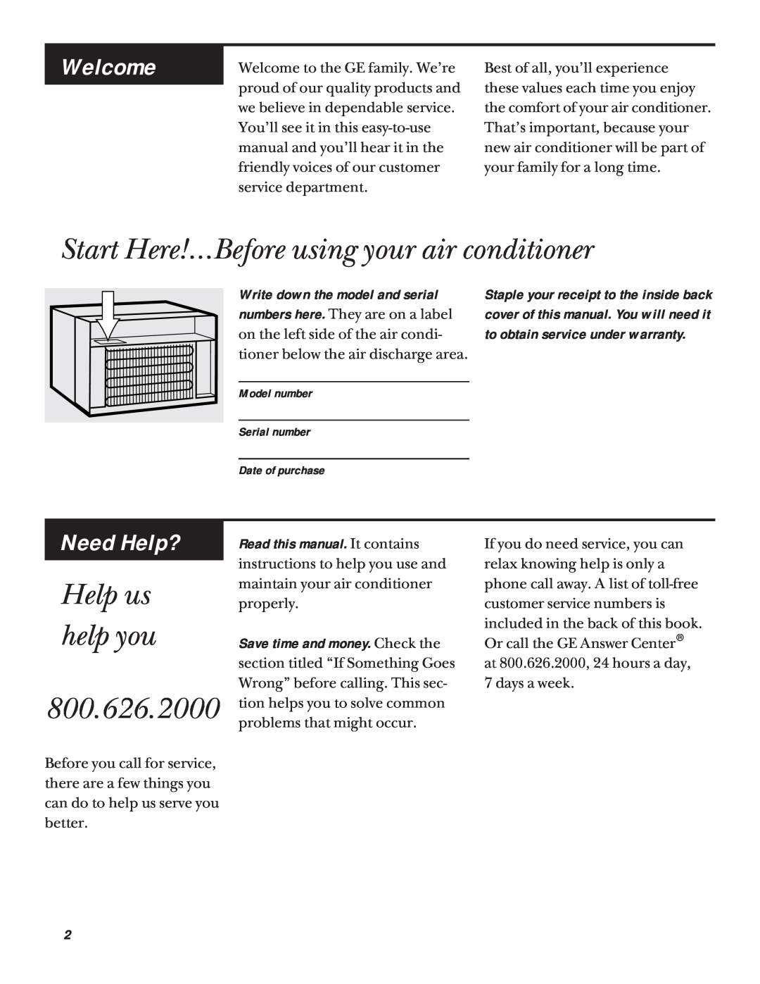 GE ABN08, ABV10, ABN10 Start Here!…Before using your air conditioner, 800.626.2000, Help us help you, Welcome, Need Help? 