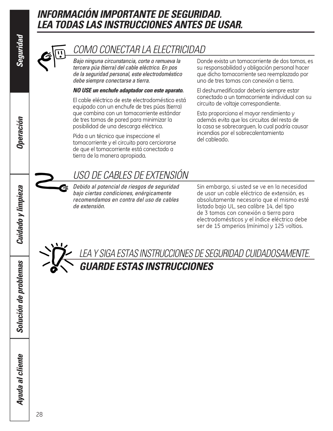 GE ADEH50, ADER50 Cuidado y limpieza, Ayuda al cliente Solución de problemas, No USE un enchufe adaptador con este aparato 