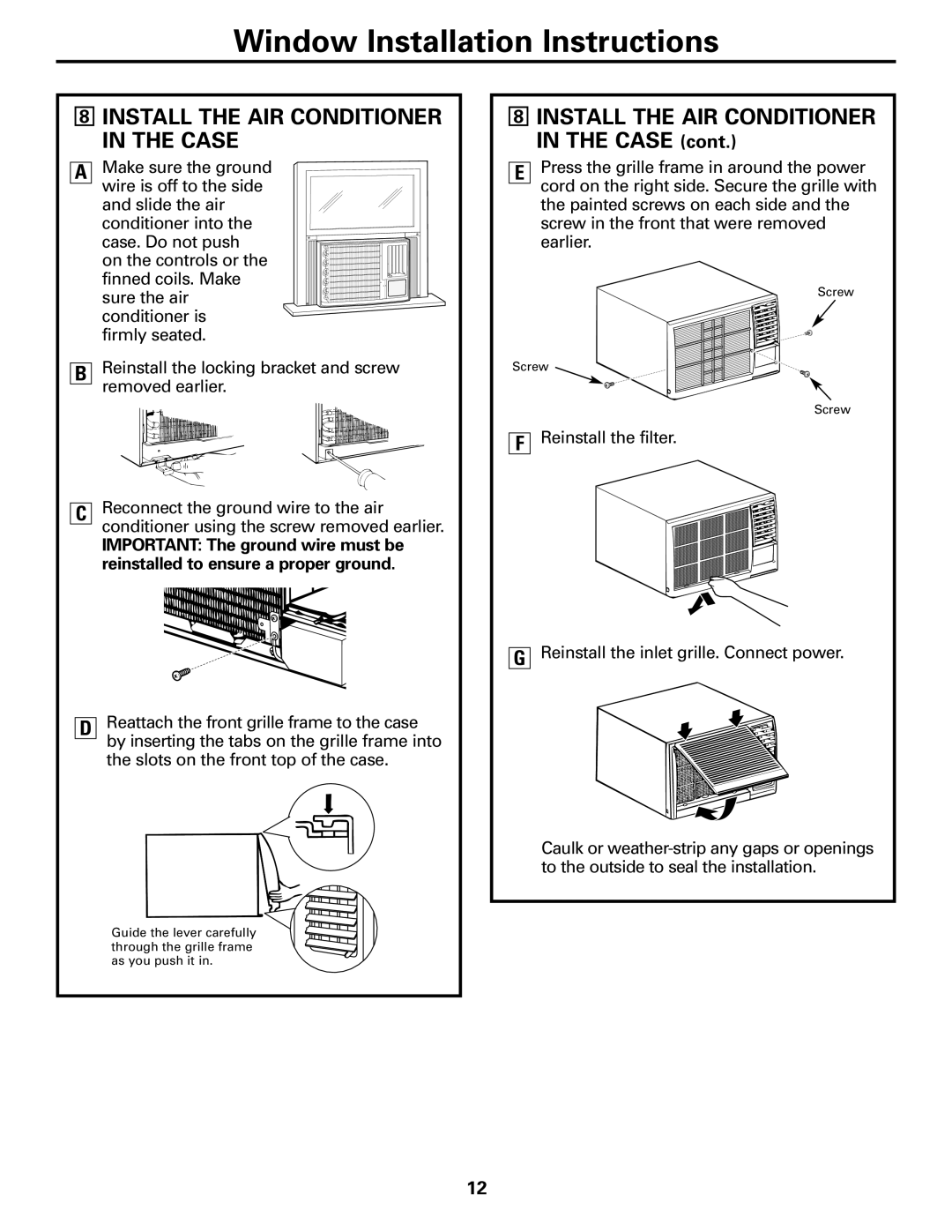 GE AEE18 owner manual Install the AIR Conditioner in the Case 