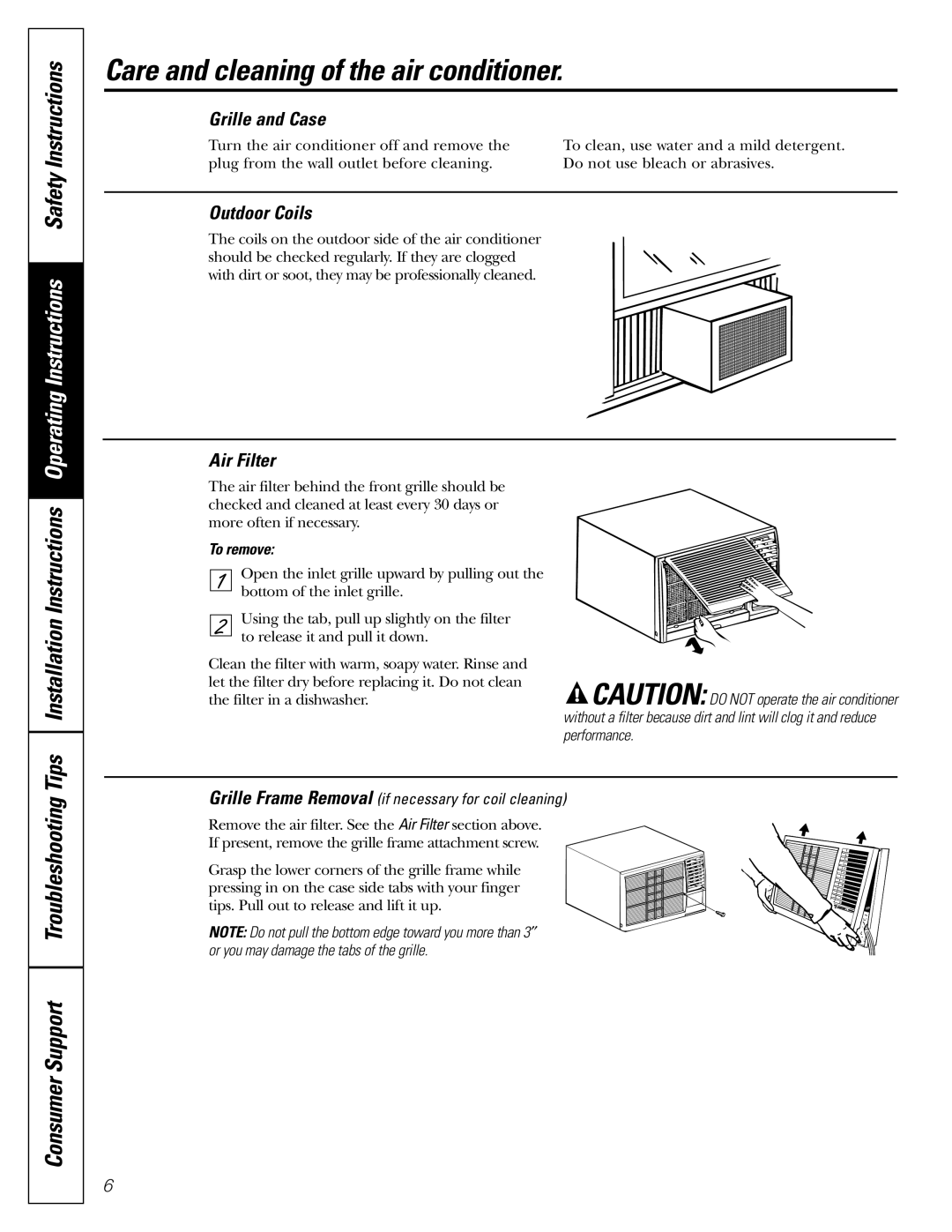 GE AEE18 owner manual Care and cleaning of the air conditioner, Grille and Case, Outdoor Coils, Air Filter, To remove 