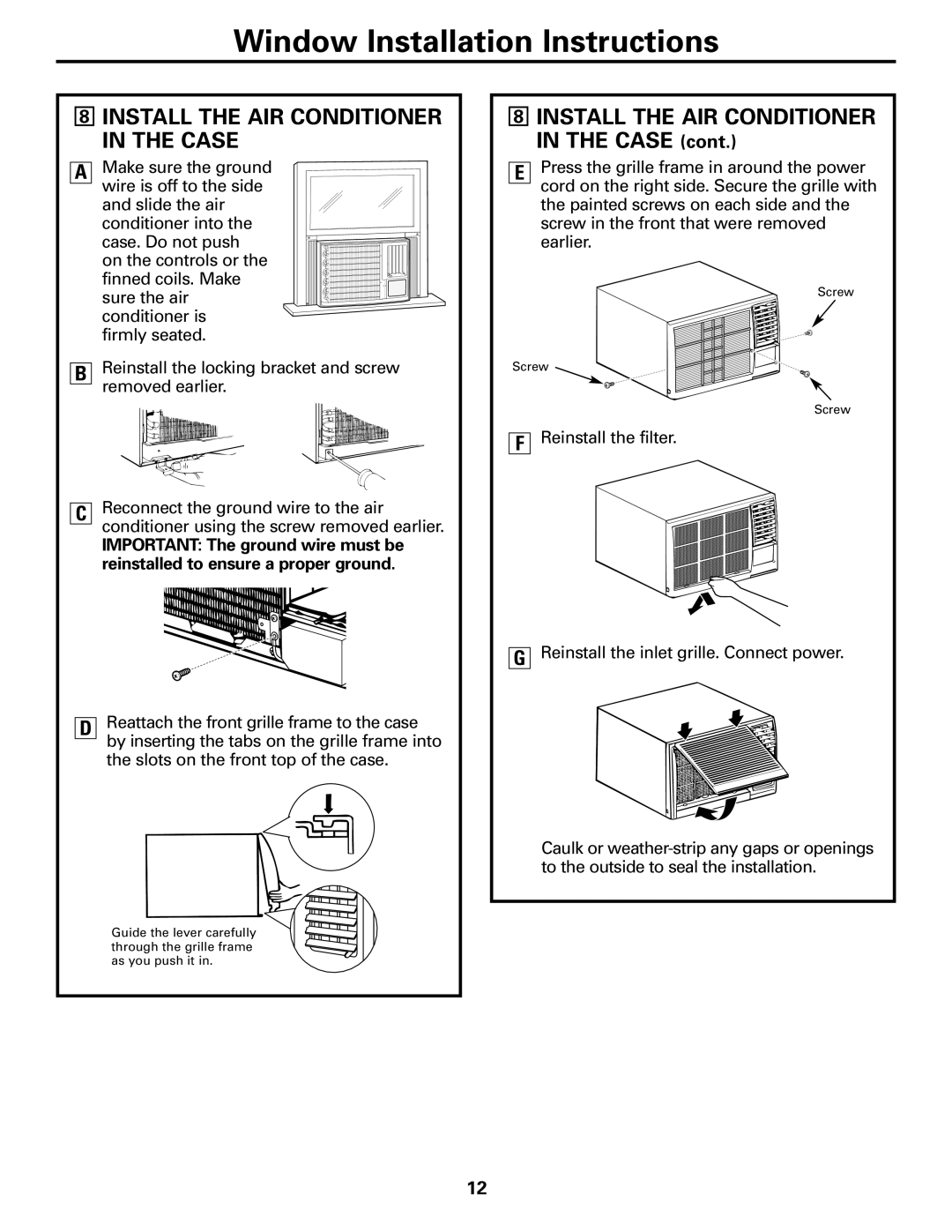 GE AEE18 owner manual 8INSTALL THE AIR CONDITIONER IN THE CASE cont, Window Installation Instructions 