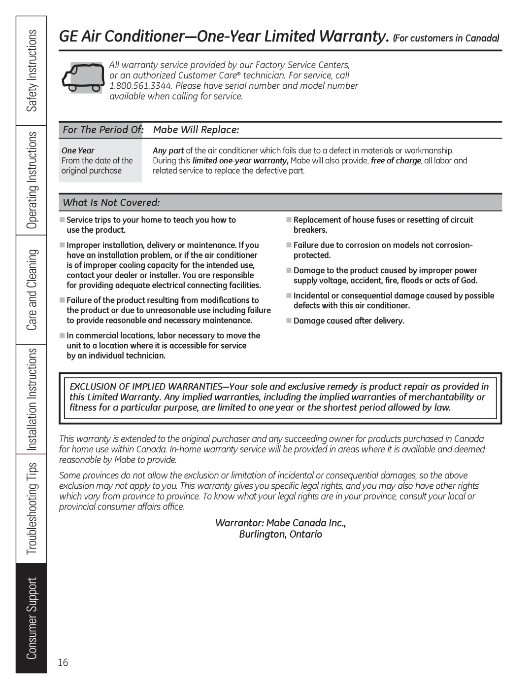 GE AEQ10, AEQ12, AED10*, AED12* Mabe Will Replace, Warrantor Mabe Canada Inc Burlington, Ontario, One Year 