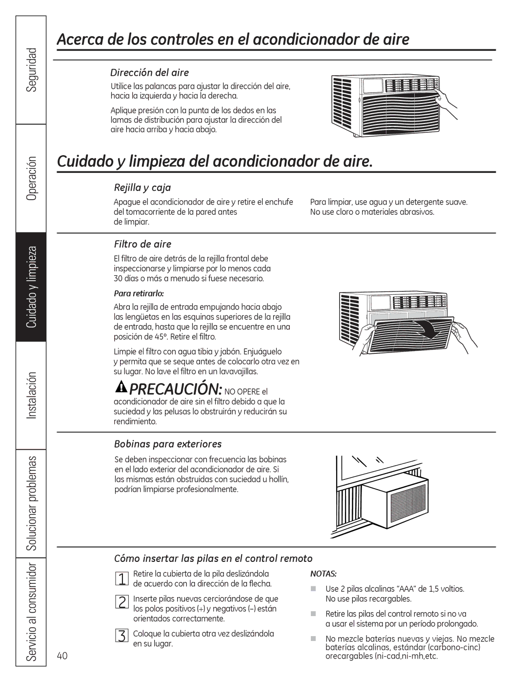 GE AEQ10, AEQ12, AED10*, AED12* Cuidado y limpieza del acondicionador de aire, Precaución no Opere el 