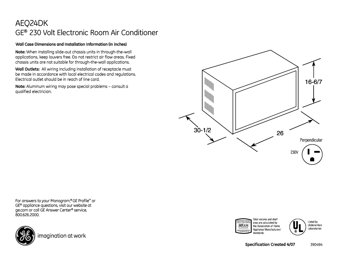 GE AEQ24DK dimensions GE 230 Volt Electronic Room Air Conditioner, Specification Created 4/07, 30-1/2, 16-6/7 