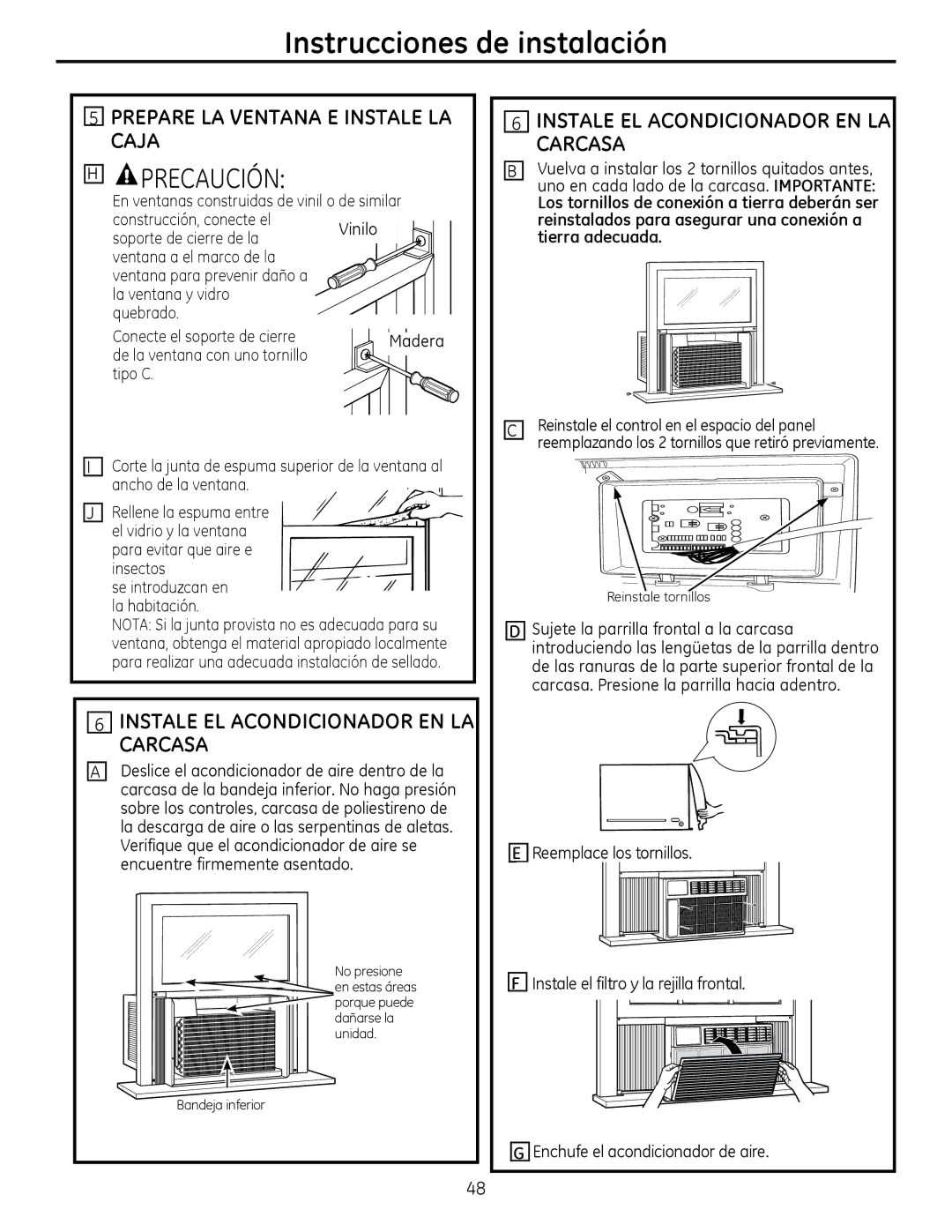 GE AEQ25, AEM25 INStALE EL ACoNDICIoNADoR EN LA Carcasa, Ventana para prevenir daño a, Conecte el soporte de cierre 