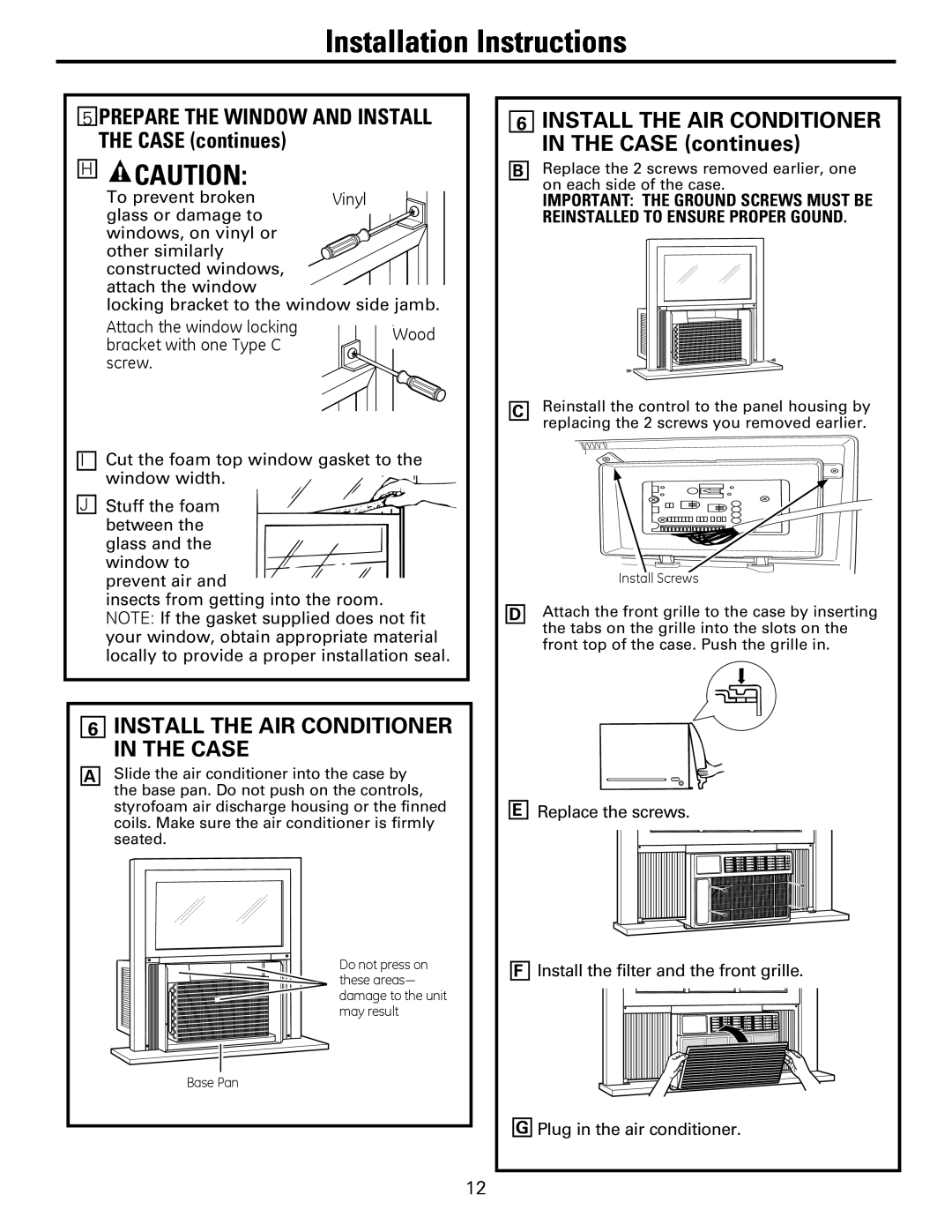 GE AEQ25, AEM25 HCAuTiON, 6INSTALL THE AIR CONDITIONER IN THE CASE, IN THE CASE continues, installation instructions 