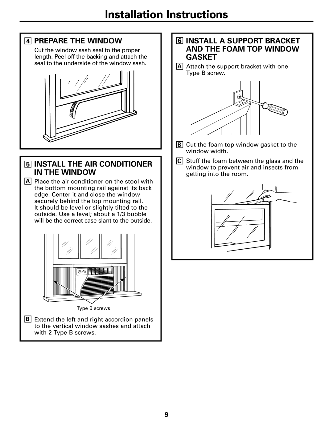 GE AER05 4PREPARE THE WINDOW, 5INSTALL THE AIR CONDITIONER IN THE WINDOW, Installation Instructions, A B C 
