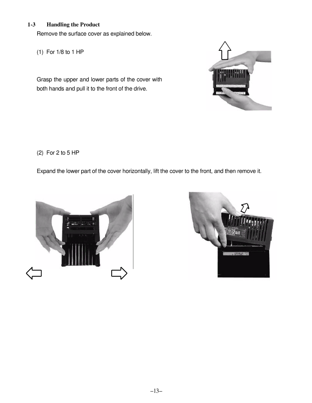 GE C11, AF-300 manual Handling the Product 