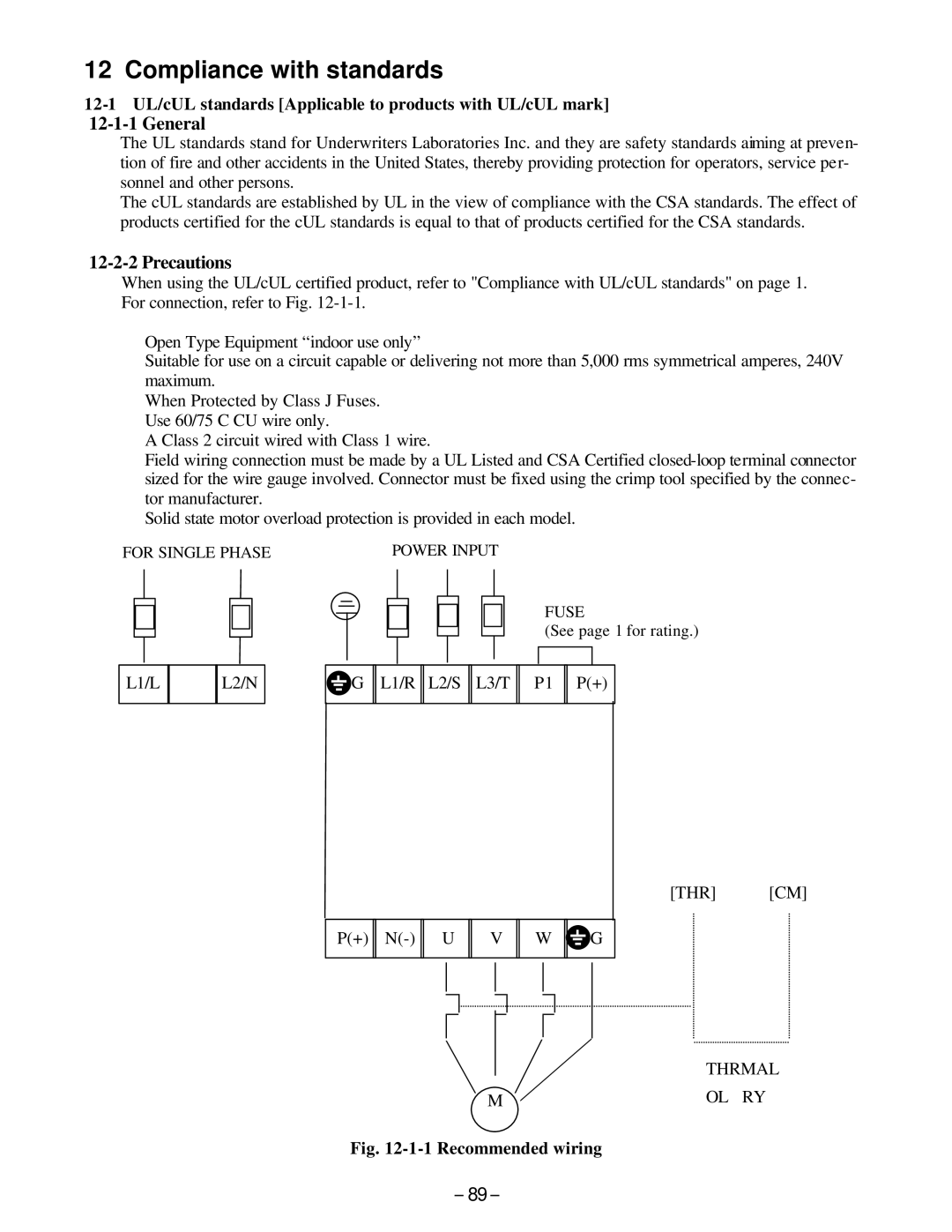 GE C11, AF-300 manual Compliance with standards, General, Precautions, L1/L L2/N L1/R L2/S L3/T P1 + N- U THR CM 