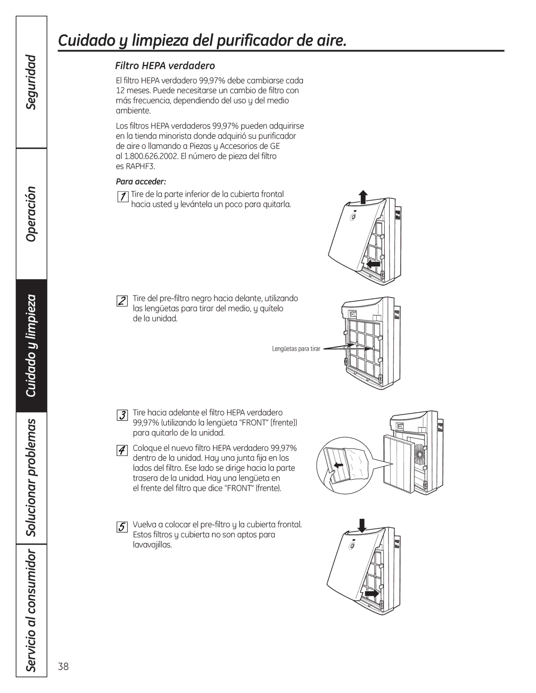 GE AFHC32AM, AFHC21AM owner manual Filtro Hepa verdadero, Al 1.800.626.2002. El número de pieza del filtro es RAPHF3 