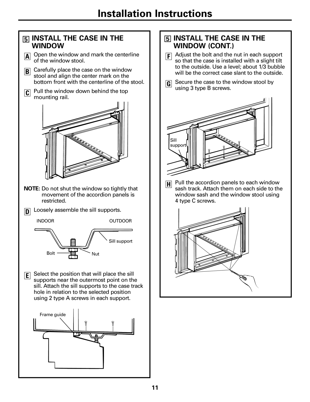 GE AGE07 installation instructions Install the Case in the Window 