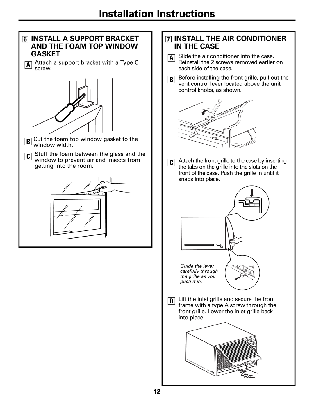 GE AGE07 installation instructions 7INSTALL THE AIR CONDITIONER IN THE CASE, Installation Instructions 