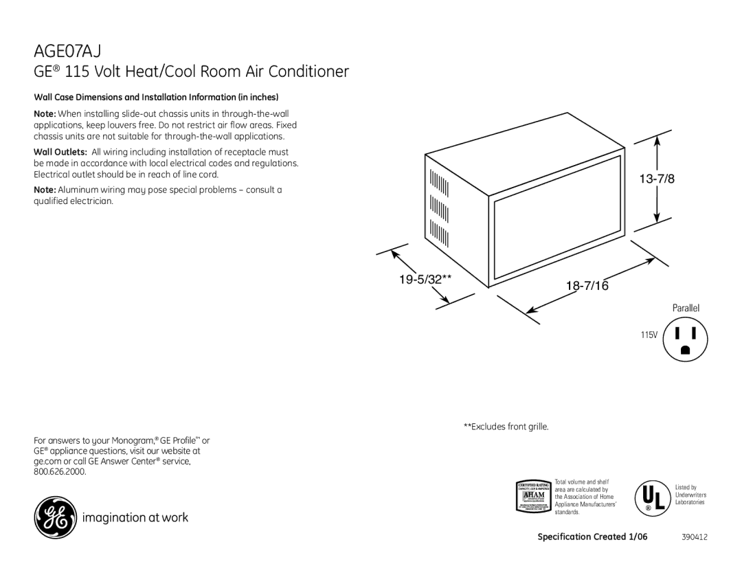 GE AGE07AJ dimensions GE 115 Volt Heat/Cool Room Air Conditioner, 19-5/32**18-7/16, 13-7/8, Parallel 