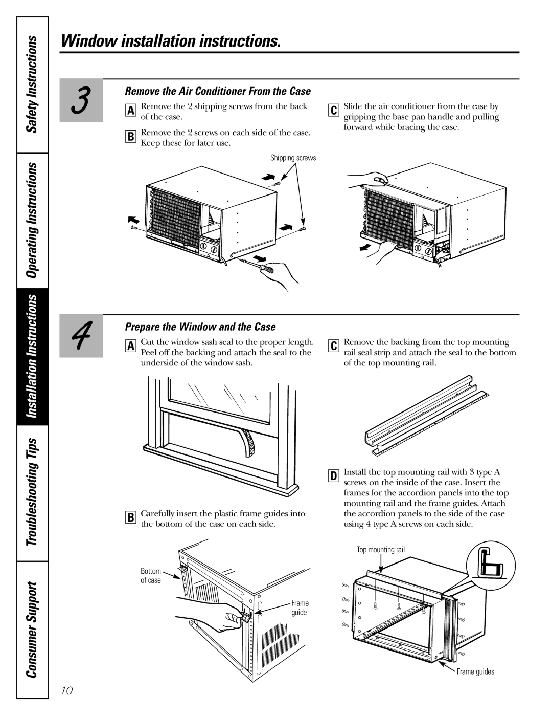 GE AGE12 operating instructions Consumer Support, Prepare the Window and the Case 