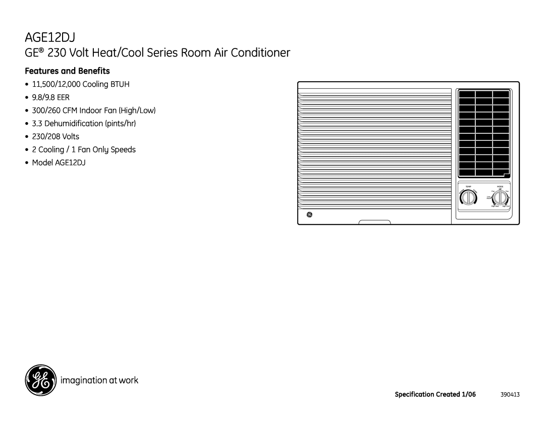 GE AGE12DJ GE 230 Volt Heat/Cool Series Room Air Conditioner, Features and Benefits, 300/260 CFM Indoor Fan High/Low 
