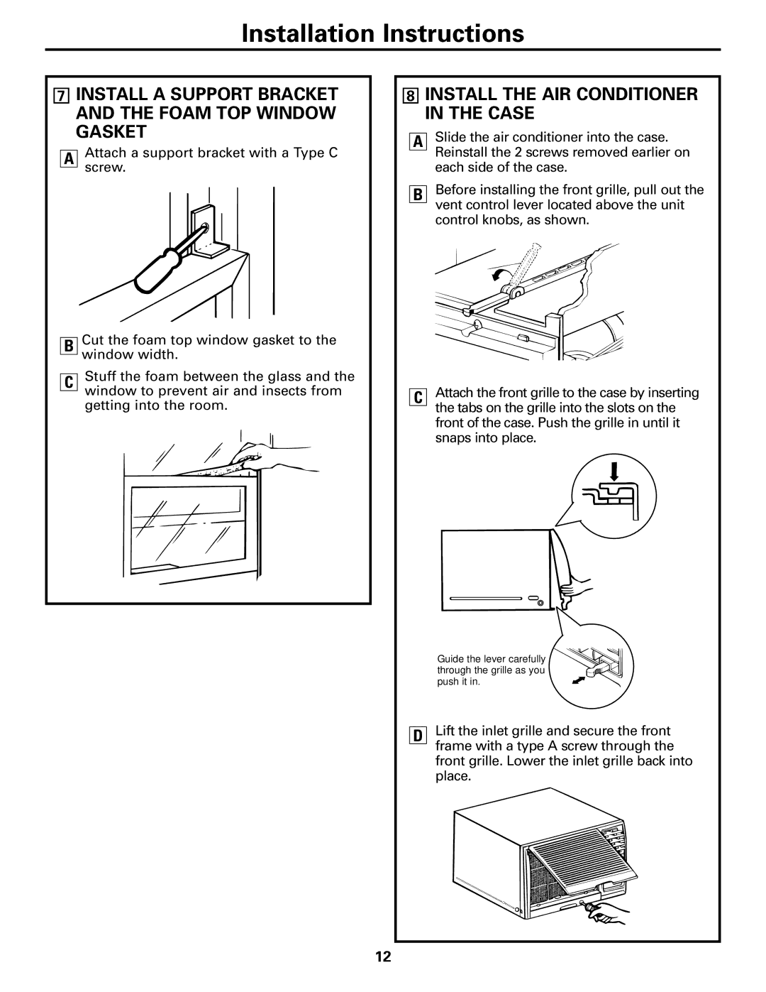 GE AGE21, AGE14, AGE18 Install a Support Bracket and the Foam TOP Window Gasket, Install the AIR Conditioner in the Case 