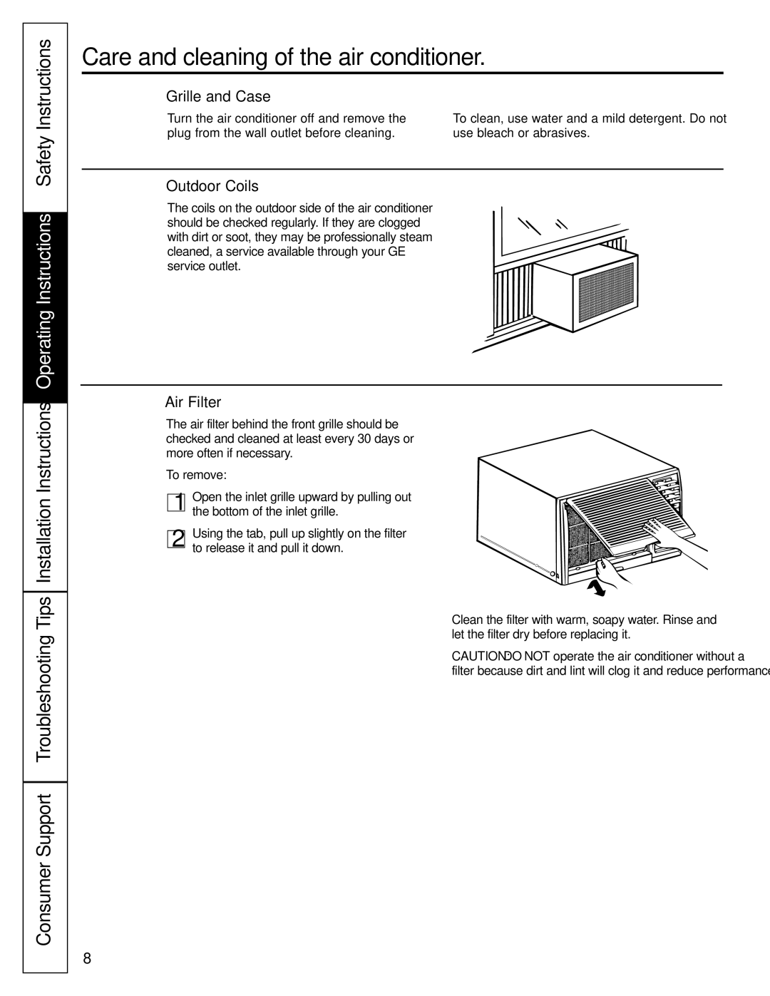 GE AGF12, AGF06, AGF08 Care and cleaning of the air conditioner, Grille and Case, Outdoor Coils, Air Filter, To remove 