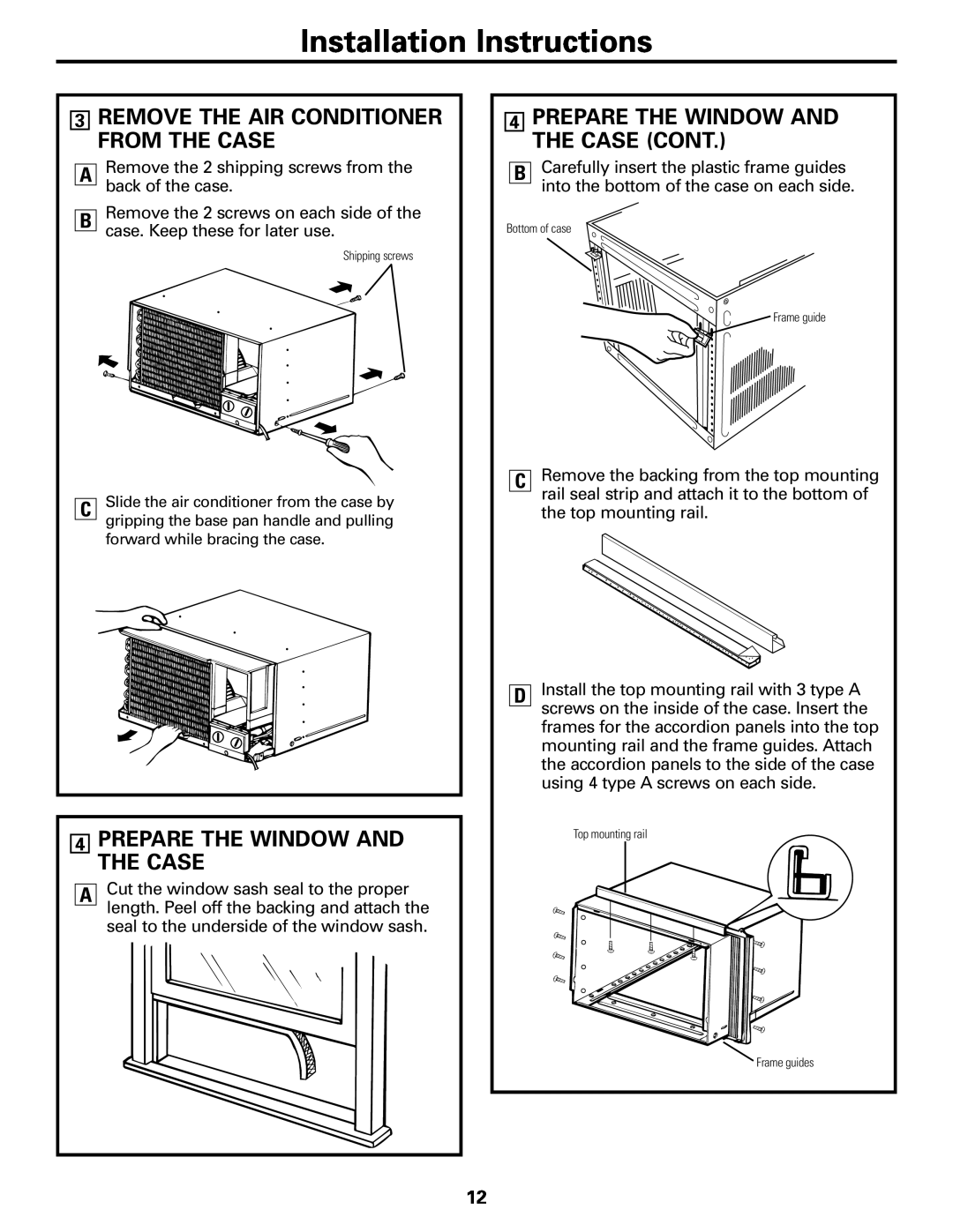 GE AGF14, AGF06 3REMOVE THE AIR CONDITIONER FROM THE CASE, 4PREPARE THE WINDOW AND THE CASE, Installation Instructions 